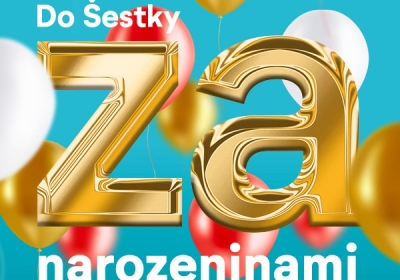 Do Šestky ZA narozeninami